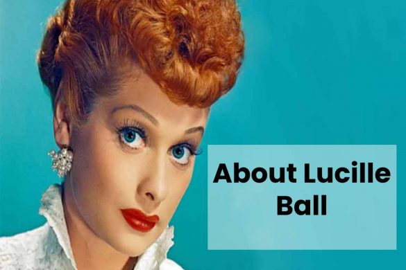 About Lucille Ball
