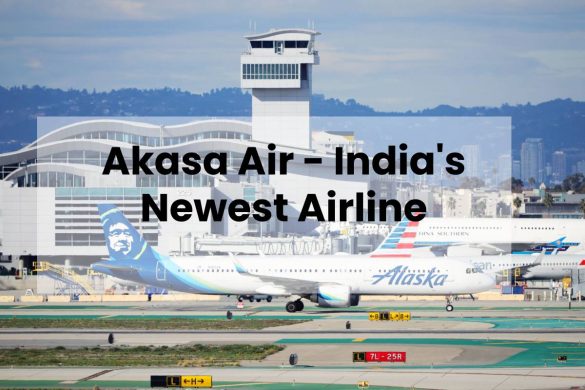 Akasa Air - India's Newest Airline