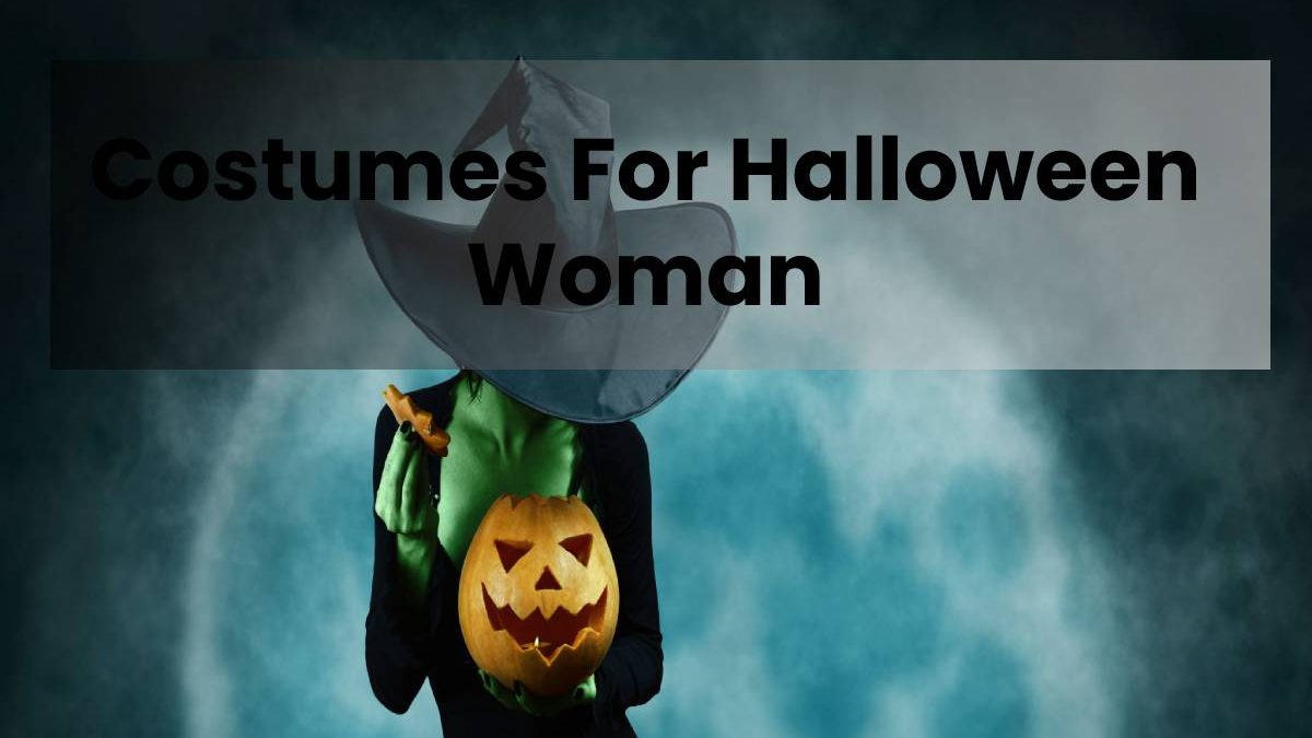 Costumes For Halloween Woman