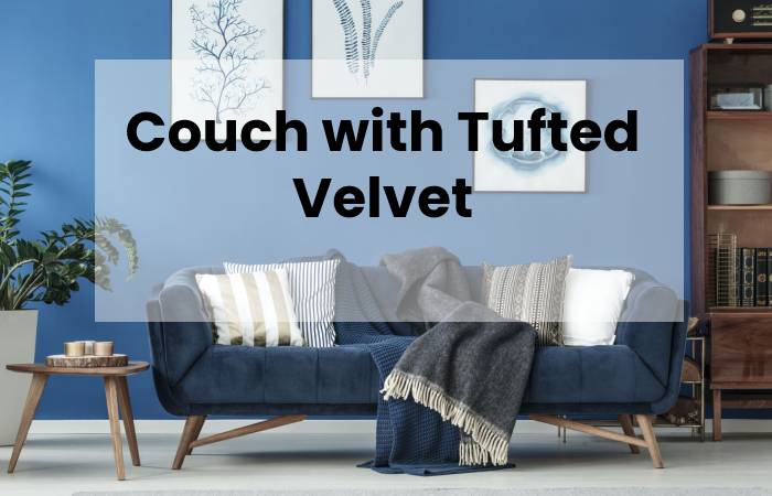 Couch with Tufted Velvet