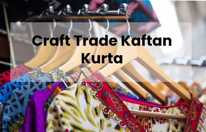 Craft Trade Kaftan Kurta