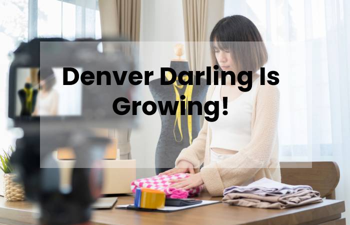 Denver Darling Is Growing!
