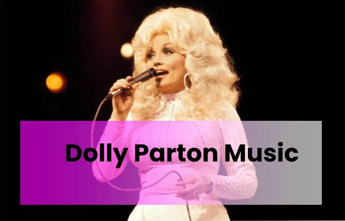 Dolly Parton Music