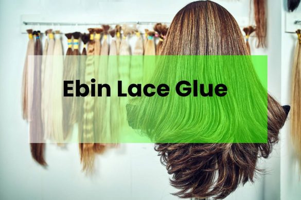 Ebin Lace Glue