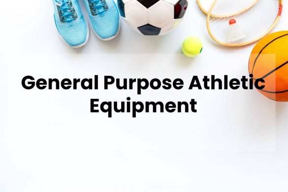General Purpose Athletic Equipment