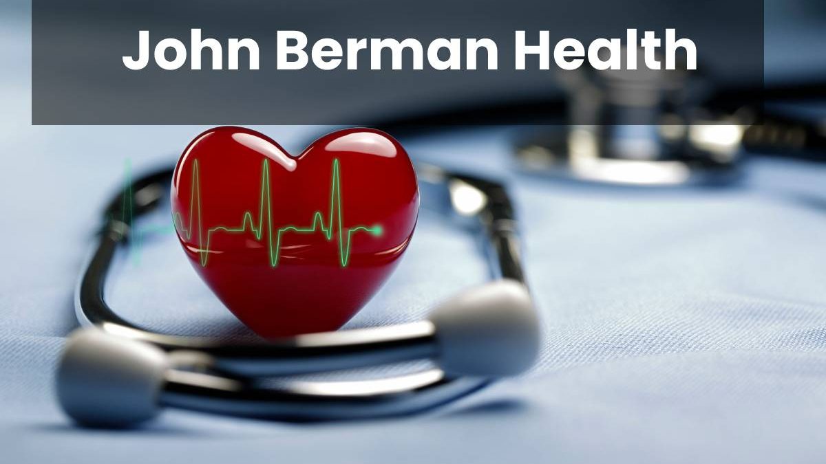 John Berman Health