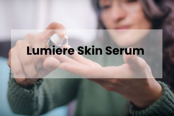 Lumiere Skin Serum