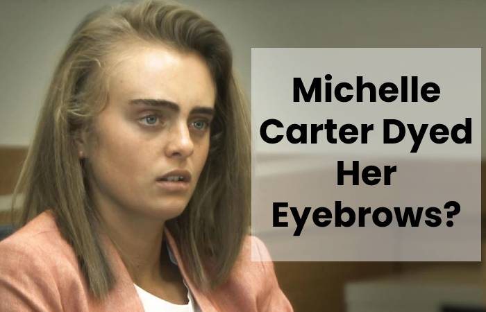 Michelle Carter Dyed Her Eyebrows?