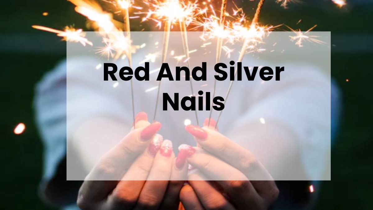 Stunning Red And Silver Nails