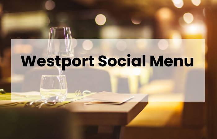 Westport Social Menu