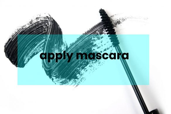 apply mascara